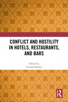 Conflict and Hostility in Hotels Restaurants and Bars