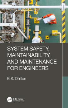 System Safety Maintainability and Maintenance for Engineers