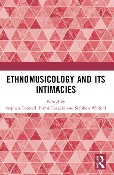 Ethnomusicology and Its Intimacies