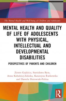 Mental Health and Quality of Life of Adolescents with Physical Intellectual and Developmental Disabilities