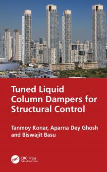 Tuned Liquid Column Dampers for Structural Control