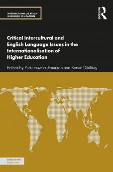 Critical Intercultural and English Language Issues in the Internationalisation of Higher Education