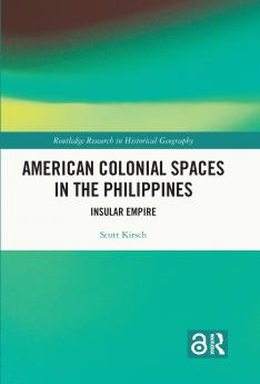 American Colonial Spaces in the Philippines