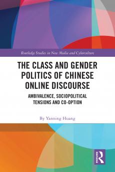 Class and Gender Politics of Chinese Online Discourse