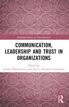 Communication Leadership and Trust in Organizations