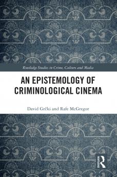 Epistemology of Criminological Cinema