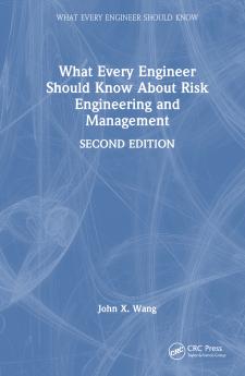 What Every Engineer Should Know About Risk Engineering and Management