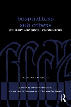 Crusade: The Uses of a Word from the Middle Ages to the Present