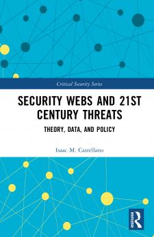 Security Webs and 21st Century Threats