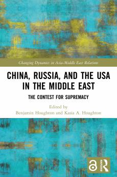 China Russia and the USA in the Middle East