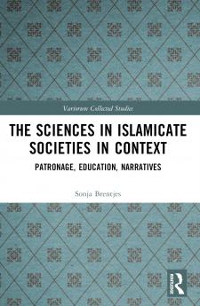 Sciences in Islamicate Societies in Context