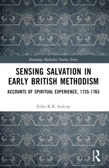 Sensing Salvation in Early British Methodism