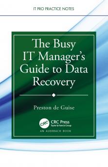 Busy IT Manager's Guide to Data Recovery