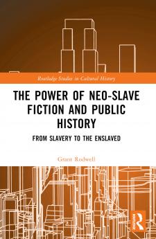 Power of Neo-Slave Fiction and Public History