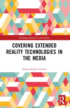 Covering Extended Reality Technologies in the Media