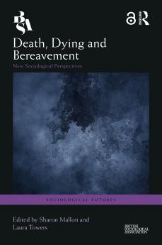 Death Dying and Bereavement