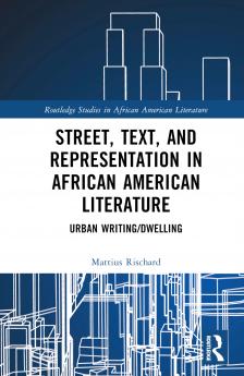 Street Text and Representation in African American Literature
