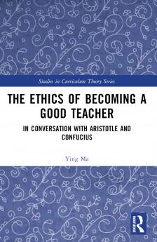 Ethics of Becoming a Good Teacher