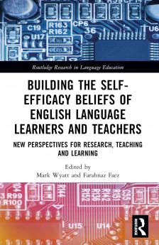 Building the Self-Efficacy Beliefs of English Language Learners and Teachers