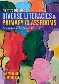 Introduction to Diverse Literacies in Primary Classrooms