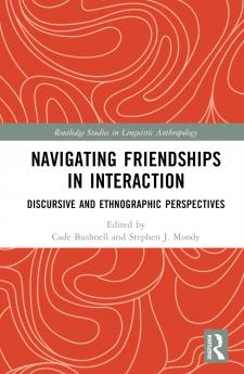 Navigating Friendships in Interaction