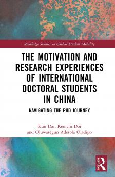 Motivation and Research Experiences of International Doctoral Students in China