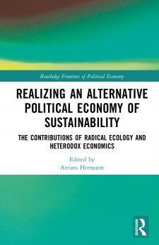 Realizing an Alternative Political Economy of Sustainability