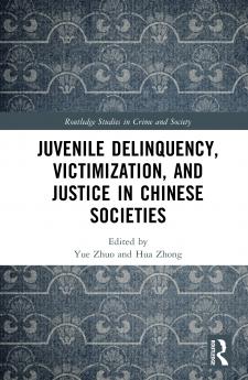 Juvenile Delinquency Victimization and Justice in Chinese Societies