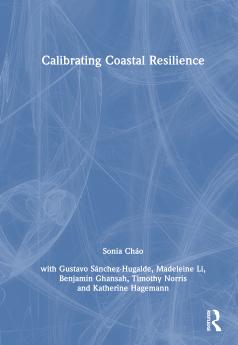 Calibrating Coastal Resilience