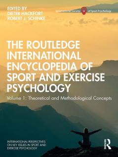 Routledge International Encyclopedia of Sport and Exercise Psychology