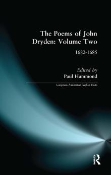 Poems of John Dryden: Volume Two