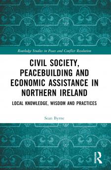 Civil Society Peacebuilding and Economic Assistance in Northern Ireland