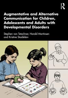 Augmentative and Alternative Communication for Children Adolescents and Adults with Developmental Disorders