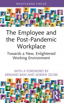 Employee and the Post-Pandemic Workplace
