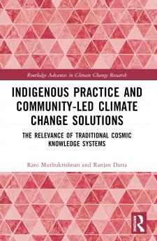 Indigenous Practice and Community-Led Climate Change Solutions