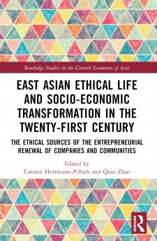 East Asian Ethical Life and Socio-Economic Transformation in the Twenty-First Century