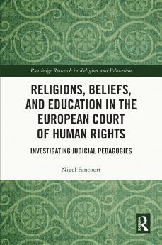 Religions Beliefs and Education in the European Court of Human Rights
