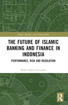 Future of Islamic Banking and Finance in Indonesia