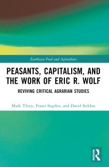 Peasants Capitalism and the Work of Eric R. Wolf