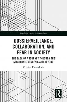 Dossierveillance Collaboration and Fear in Society