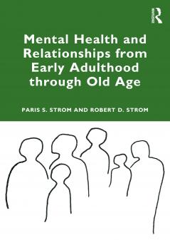Mental Health and Relationships from Early Adulthood through Old Age