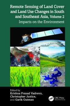 Remote Sensing of Land Cover and Land Use Changes in South and Southeast Asia Volume 2