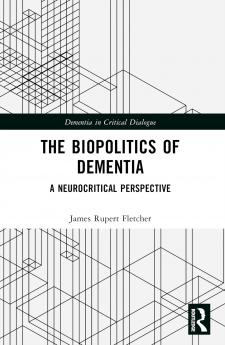 Biopolitics of Dementia