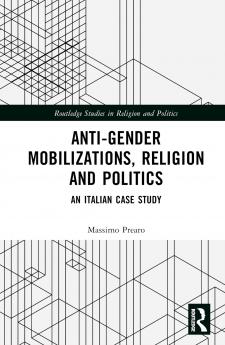 Anti-Gender Mobilizations Religion and Politics