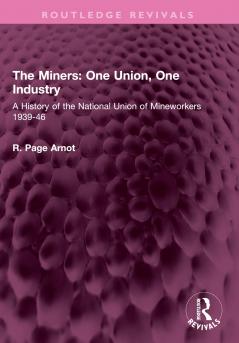 Miners: One Union One Industry