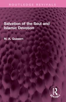 Salvation of the Soul and Islamic Devotion