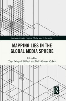 Mapping Lies in the Global Media Sphere