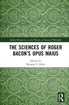 Sciences of Roger Bacon’s Opus Maius