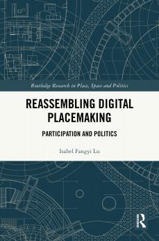 Reassembling Digital Placemaking