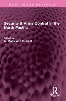 Security & Arms Control in the North Pacific